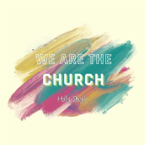 We are the Church | Boomplay Music
