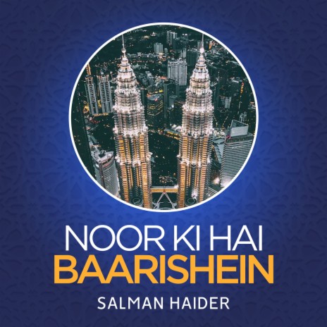 Noor Ki Hai Baarishein | Boomplay Music