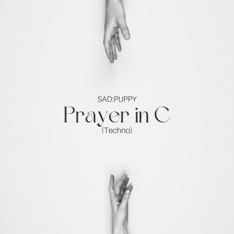 Prayer in C (Techno)