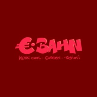 €-Bahn (feat. Gord1N)