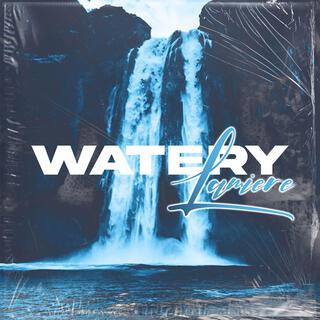 Watery