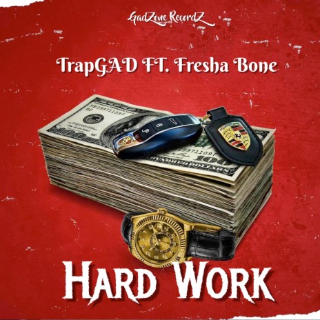 Hard Work ft. Fresha Bone | Boomplay Music
