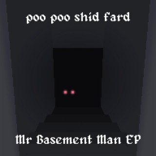 Mr Basement Man EP