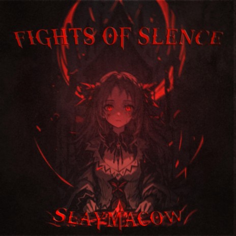 FIGHTS OF SILENCE | Boomplay Music