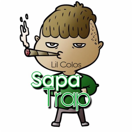 SAPA Trap | Boomplay Music