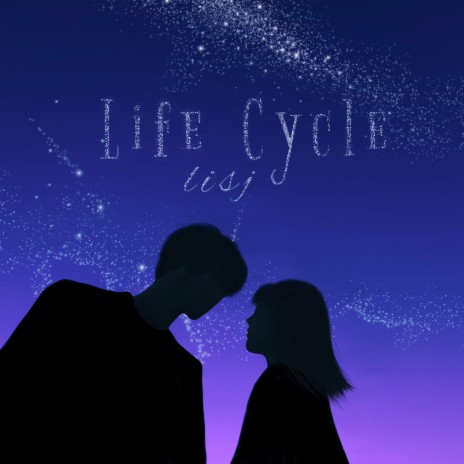 Life Cycle | Boomplay Music