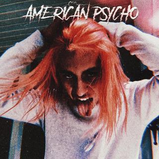 AMERICAN PSYCHO