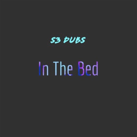 In The Bed | Boomplay Music
