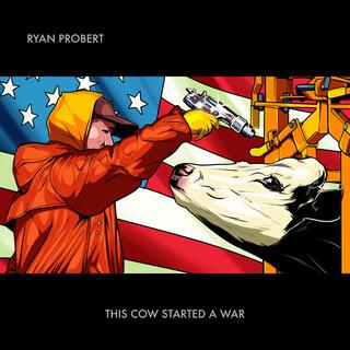 This Cow Started a War (Original Motion Picture Soundtrack)