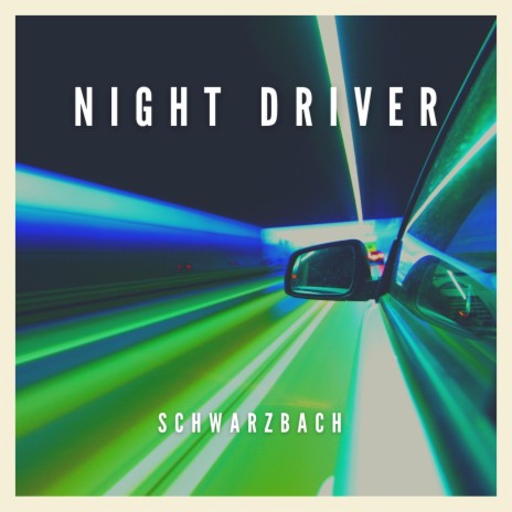 Night Driver | Boomplay Music