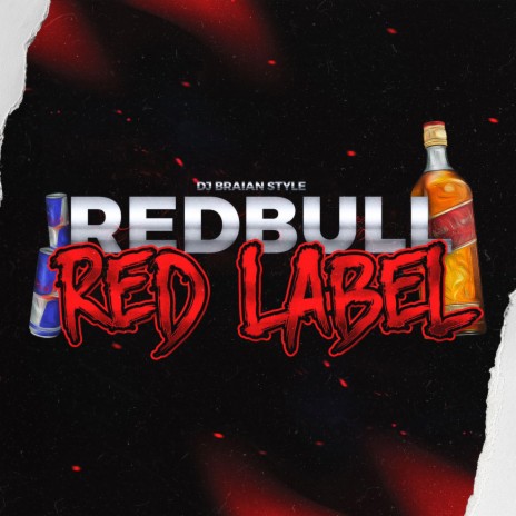 Red Bull Y Red Label | Boomplay Music