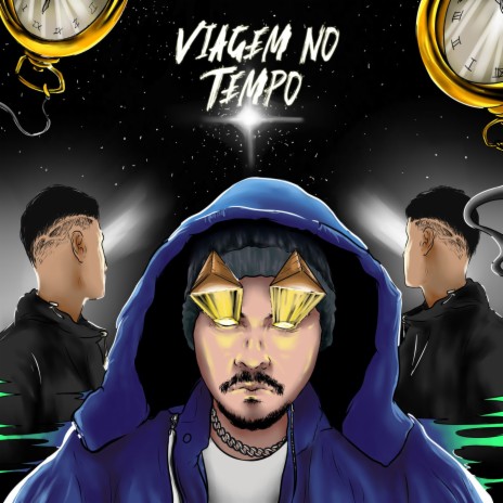 Viagem no Tempo ft. Vine | Boomplay Music