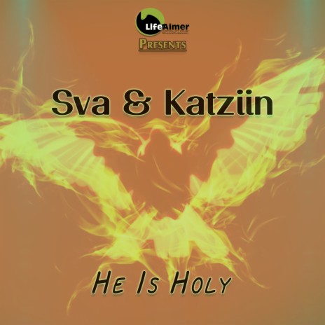 He Is Holy ft. Katziin | Boomplay Music