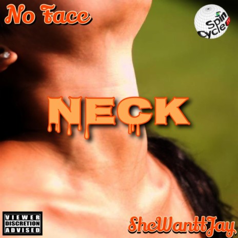 Neck ft. SheWanttJay | Boomplay Music