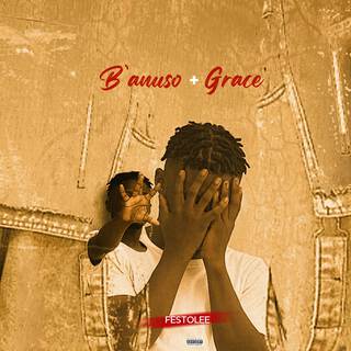 B’anuso + Grace (Ep)