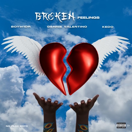 Broken Feelings ft. Dennie Valentino & KEDO | Boomplay Music