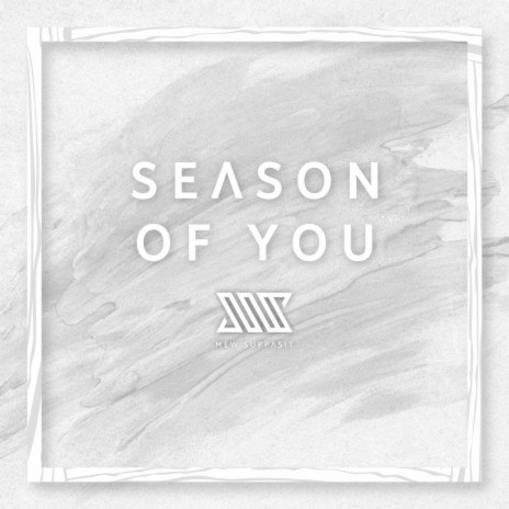 Season of You | Boomplay Music