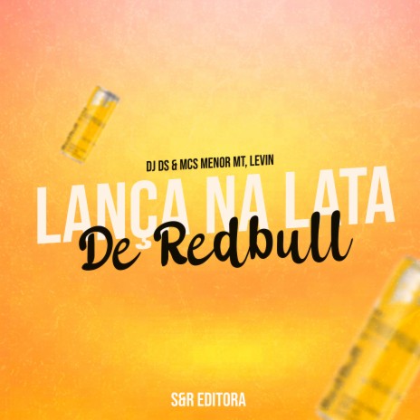 Lança na Lata de Redbull ft. MC Menor MT & MC Levin | Boomplay Music