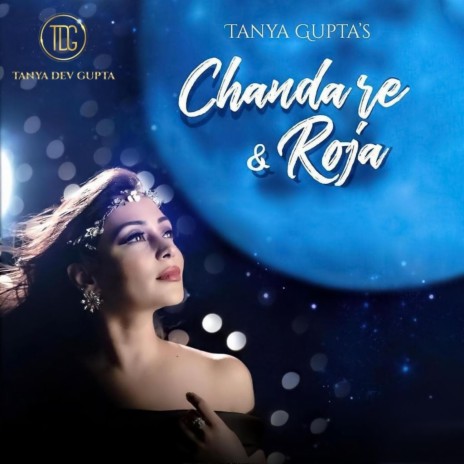 Chanda re & Roja Reprised | Boomplay Music