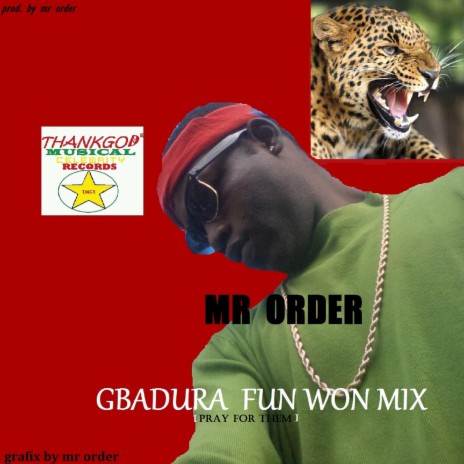 Gbadura Fun Won Mix | Boomplay Music
