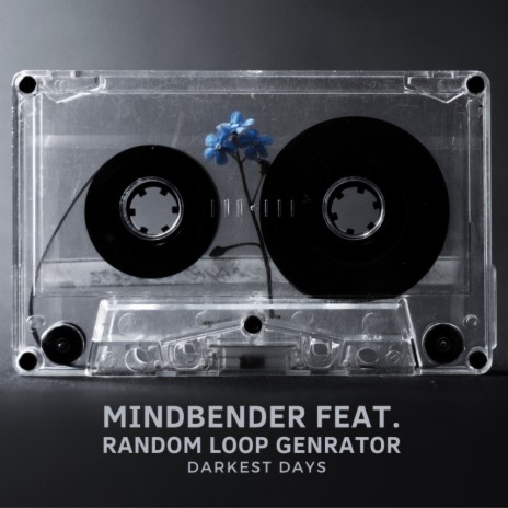 Darkest Days (Grim Up North Mix) ft. Random Loop Generator