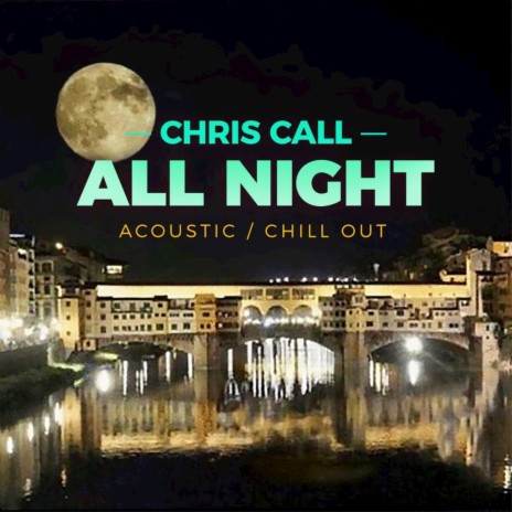 All Night (Chill Out Version) | Boomplay Music