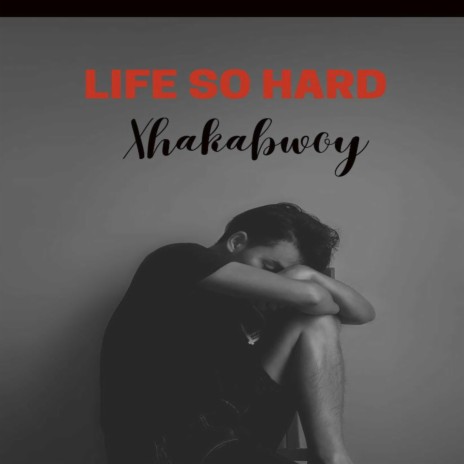 Life so hard | Boomplay Music