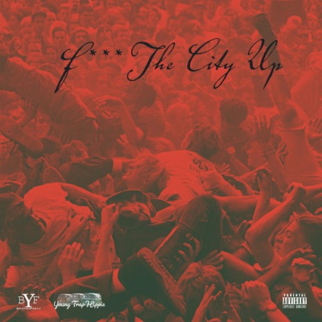 Fuck The City Up | Boomplay Music