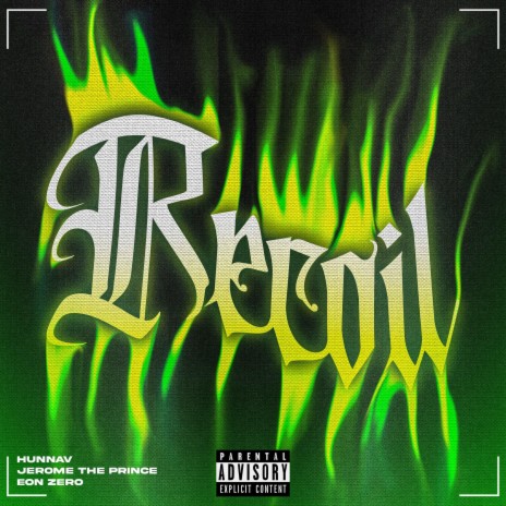 Recoil ft. Jerome The Prince & Eon Zero | Boomplay Music