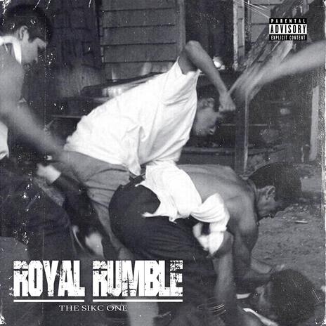 Royal Rumble | Boomplay Music