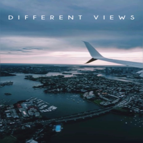 DIFFERENT VIEWS | Boomplay Music