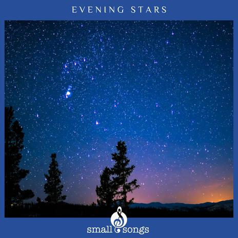 Evening Stars | Boomplay Music