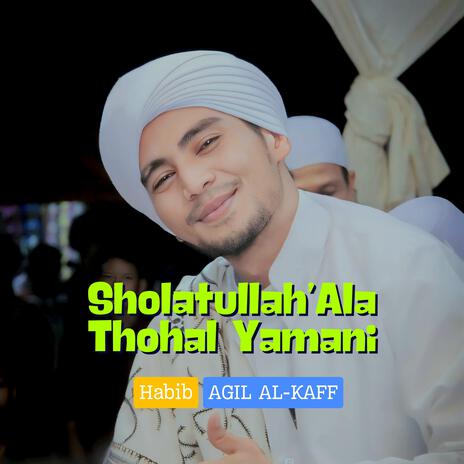 Sholatullah 'Ala Thohal Yamani