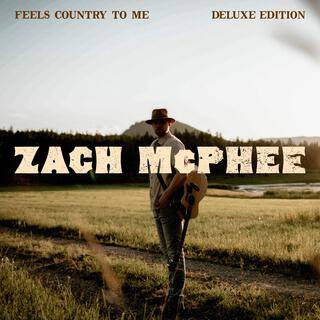 Feels Country To Me (Deluxe Edition)