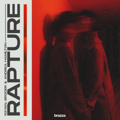 Rapture ft. Brøder & Andrea Hamilton | Boomplay Music