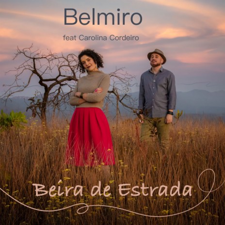 Beira de Estrada ft. Carolina Cordeiro | Boomplay Music