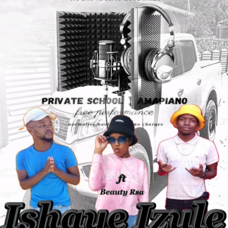 Ishaye Izule ft. Beauty Rsa | Boomplay Music