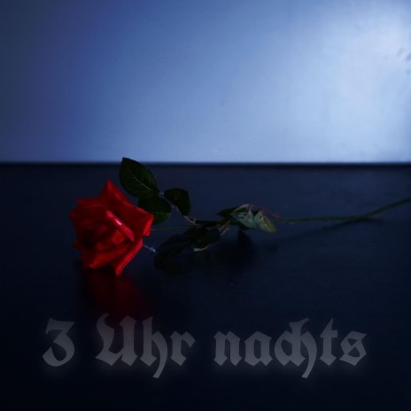 3 Uhr nachts | Boomplay Music