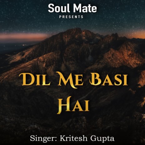 Dil Me Basi Hai | Boomplay Music