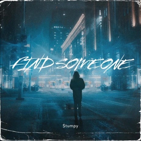 Find Someone | Boomplay Music