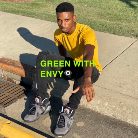 Green With Envy | Boomplay Music