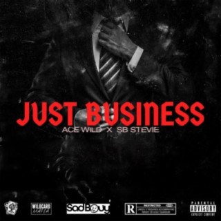 Just Business (feat. Sb Stevie)