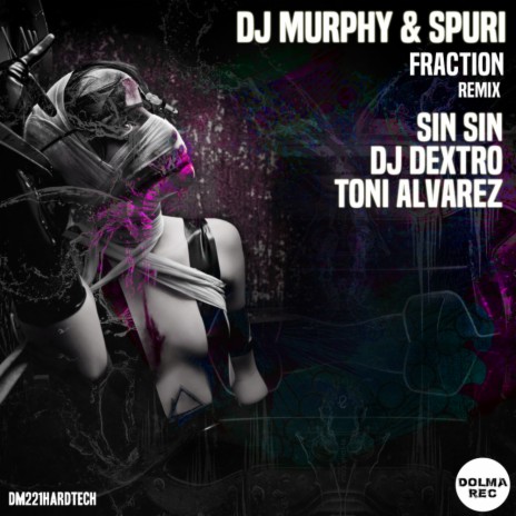 Fraction (Sin Sin Remix) ft. Spuri | Boomplay Music