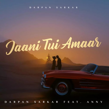 Jaani Tui Amaar ft. Anny | Boomplay Music