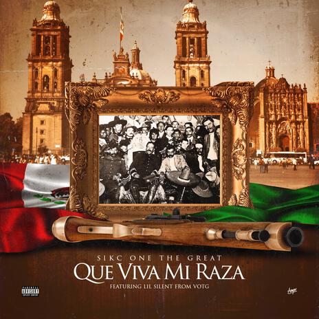 Que Viva Mi Raza ft. Lil Silent | Boomplay Music