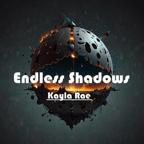 Endless Shadows | Boomplay Music