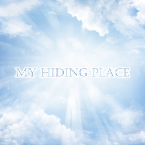 My Hiding Place