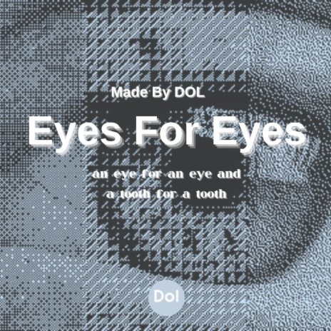 Eyes for Eyes | Boomplay Music