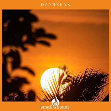 Daybreak | Boomplay Music