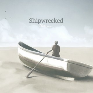 Shipwrecked